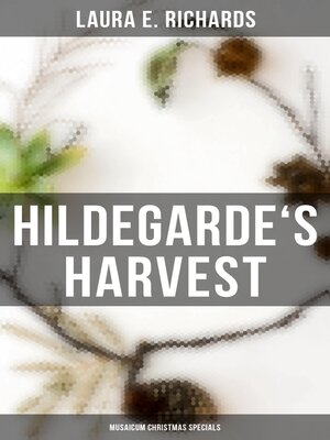 cover image of Hildegarde's Harvest (Musaicum Christmas Specials)